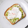 AVOCADO POACHED OR FRIED EGG ON TOAST